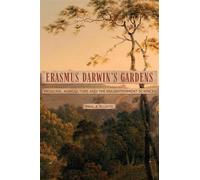 Paul A Elliott Erasmus Darwin's Gardens (Copertina rigida)