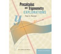 Paul A Foerster Precalculus and Trigonometry Explorations (Tascabile)