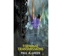 Paul A Green Terminal Transmissions (Tascabile)
