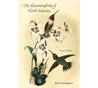 Paul A. Johnsgard The Hummingbirds of North America, Second Edition (Tascabile)