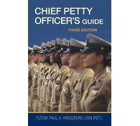 Paul A Kingsbury Chief Petty Officer's Guide, Third Edition (Copertina rigida)