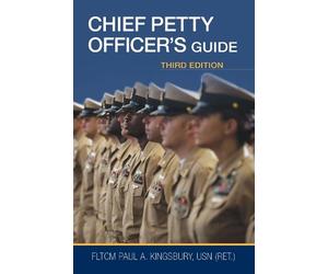 Paul A Kingsbury Chief Petty Officer's Guide, Third Edition (Copertina rigida)