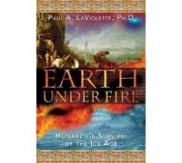 Earth Under Fire: Humanity's Survival of the Ice Age
