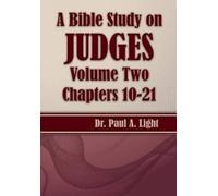 Paul a Light A Bible Study on Judges, Volume Two (Tascabile)