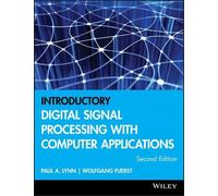 Paul A. Lynn Wo Introductory Digital Signal Processing with Computer (Tascabile)