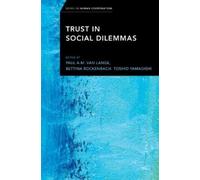 Paul A. M. van Lange Trust in Social Dilemmas (Copertina rigida)