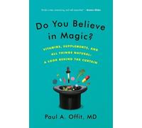 Paul A Offit Do You Believe in Magic? (Tascabile)