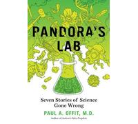 Paul A Offit Pandora's Lab: Seven Stories of Science Gone Wro (Copertina rigida)