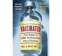 Paul A Offit Vaccinated (Tascabile)