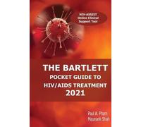 Paul a Pham Maunank The Bartlett Pocket Guide to HIV/AIDS Treatment (Tascabile)