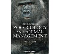 Paul A. Rees Dictionary of Zoo Biology and Animal Management (Tascabile)