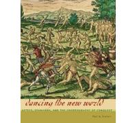 Paul A. Scolieri Dancing the New World (Copertina rigida)