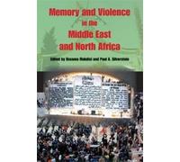 Paul A. Silvers Memory and Violence in the Middle East and North Af (Tascabile)