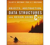 Paul A. T. Wolfgang Elliot B Objects, Abstraction, Data Structures a (Tascabile)
