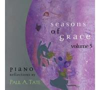 PAUL A. TATE Seasons of Grace Vol 5 (CD)