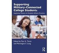 Paul A. Tontz Supporting Military-Connected College Students (Tascabile)