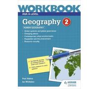 Paul Abbiss Ian Whitt AQA A-level Geography Workbook 2: Human Geogr (Tascabile)