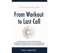 Paul Abdool From Workout to Last Call (Tascabile)