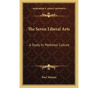 Paul Abelson The Seven Liberal Arts (Tascabile)