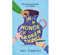 Paul Acampora In Honor of Broken Things (Copertina rigida)