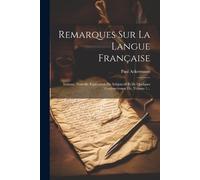 Paul Ackermann Remarques Sur La Langue Française (Tascabile)