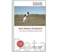 Paul Adams (Cricketer): Cricket, Left-arm Unorthodox Spin, Bowler (Cricket)