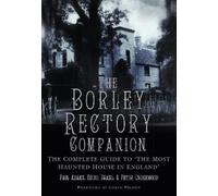 Paul Adams Peter Underwood Eddie Brazil The Borley Rectory Companion (Tascabile)