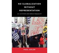 Paul Adler No Globalization Without Representation (Copertina rigida)