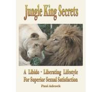 Paul Adock Jungle King Secrets (Tascabile)