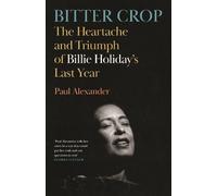 Paul Alexander Bitter Crop (Copertina rigida)