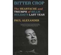 Paul Alexander Bitter Crop (Tascabile)