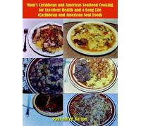 Paul Alfred Bar Mom's Caribbean and Americas Soulfood Cooking for Ex (Tascabile)