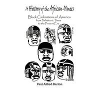 Paul Alfred Barton A History of the African-Olmecs (Tascabile)