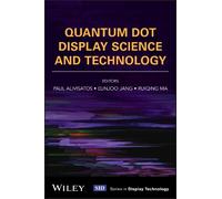 Paul Alivisatos Quantum Dot Display Science and Technology (Copertina rigida)