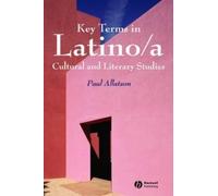 Paul Allatson Key Terms in Latino/a Cultural and Literary Studies (Tascabile)