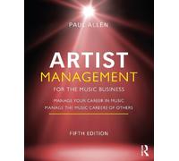 Paul Allen Artist Management for the Music Business (Tascabile)