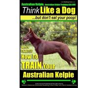 Paul Allen Pear Australian Kelpie, Australian Kelpie Training AAA AK (Tascabile)