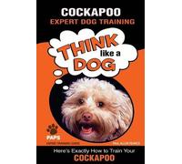 Paul Allen Pearce COCKAPOO Expert Dog Training (Tascabile)