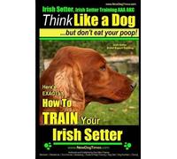 Paul Allen Pearce Irish Setter, Irish Setter Training AAA AKC (Tascabile)