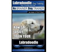 Paul Allen Pearce Labradoodle Training (Tascabile) Labradoodle