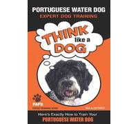 Paul Allen Pearce PORTUGUESE WATER DOG Expert Dog Training (Tascabile)