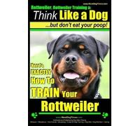 Paul Allen Pearce Rottweiler, Rottweiler training a (Tascabile) Rottweiler