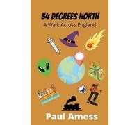 Paul Amess 54 Degrees North (Tascabile) History Walks