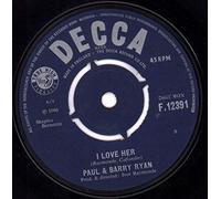 Paul And Barry Ryan - I Love Her / Gotta Go Out To Work