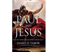 James D. Tabor Paul and Jesus (Tascabile)
