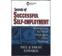 Paul and Sarah Edwards Secrets of Successful Self-Employment (CD)