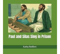 Paul and Silas Sing in Prison