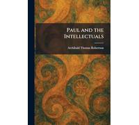 Paul and the Intellectuals