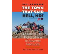 Paul Andersen The Town that Said 'Hell, No' Second Edition (Tascabile)