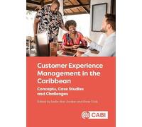 Leslie-Ann Jord Customer Experience Management in the Caribbe (Copertina rigida)